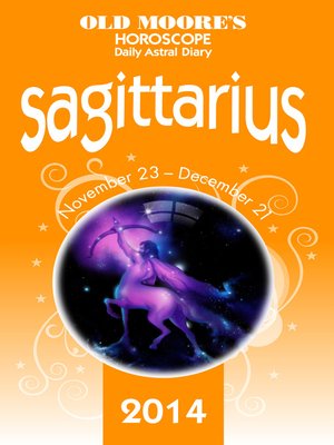 cover image of Old Moore's Horoscope and Astral Diary 2014 – Sagittarius